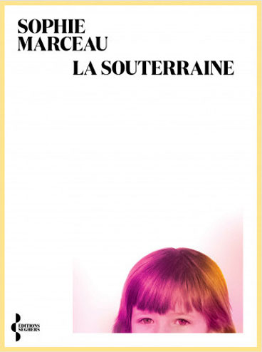 livre la souterraine sophie marceau 365